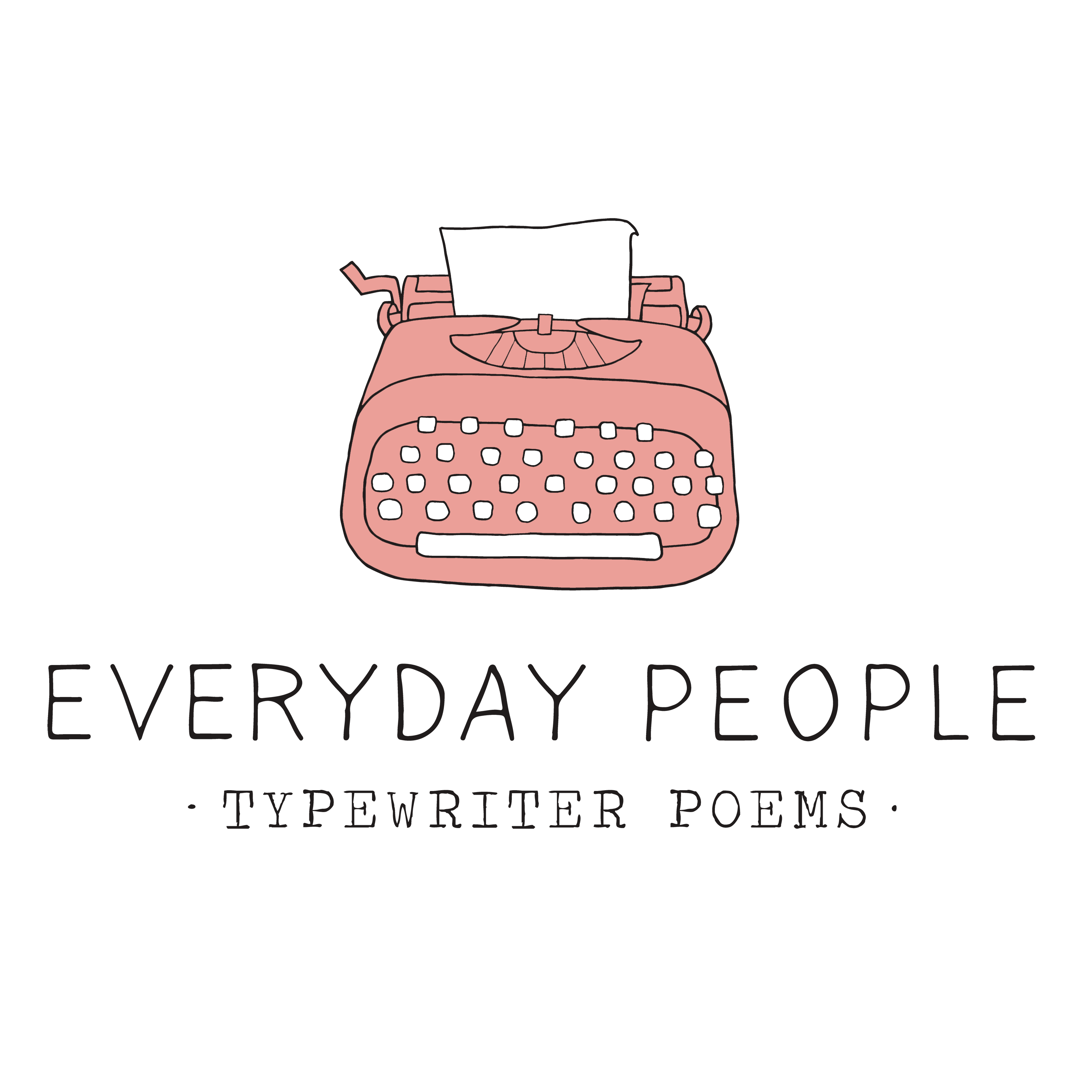 Everyday People Typewriter Poems